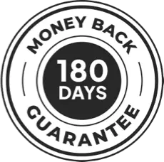100% Money Back Guarantee - 180 Days